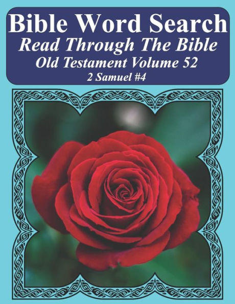 Bible Word Search Read Through The Bible Old Testament Volume 52: 2 Samuel #4 Extra Large Print