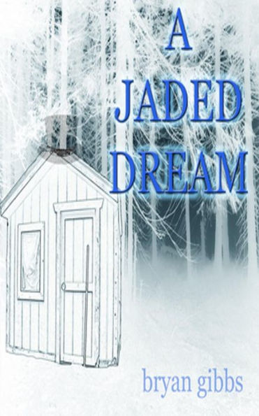 A Jaded Dream