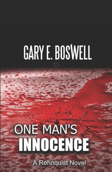 One Man's Innocence: A Rehnquist Novel