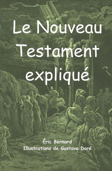 Le Nouveau Testament expliqué