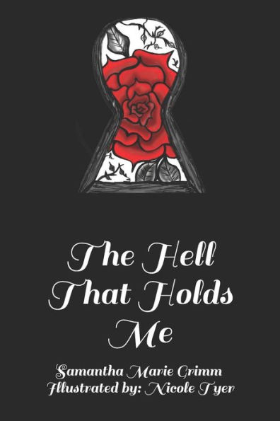 The Hell That Holds Me