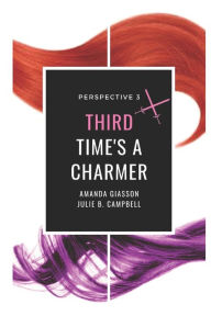Title: Third Time's a Charmer, Author: Julie B. Campbell