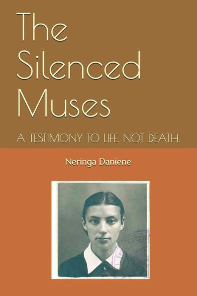 The Silenced Muses: A Story About Life. Not Death.