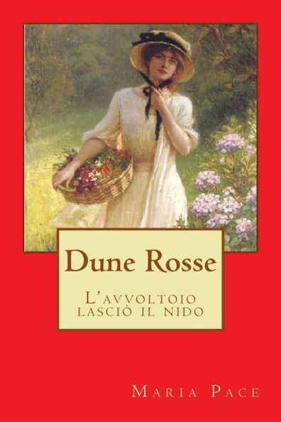 Dune Rosse: L'avvoltoio lasciò il nido