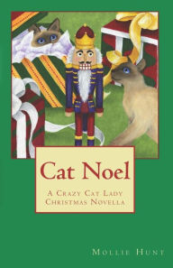 Title: Cat Noel, Author: Mollie Hunt