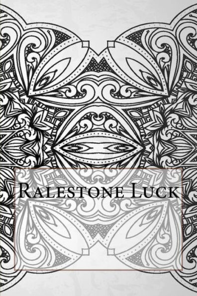 Ralestone Luck