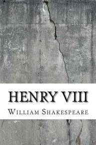 Title: Henry VIII, Author: William Shakespeare