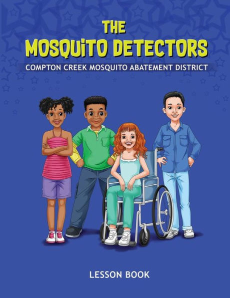 The Mosquito Detectors: Lesson Book