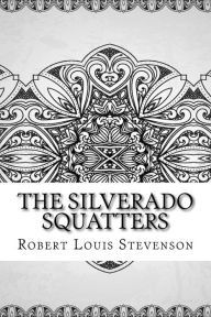 The Silverado Squatters