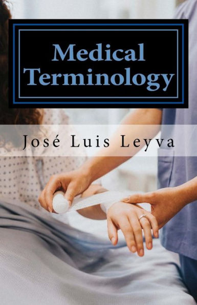 Medical Terminology: English-Spanish MEDICAL Terms