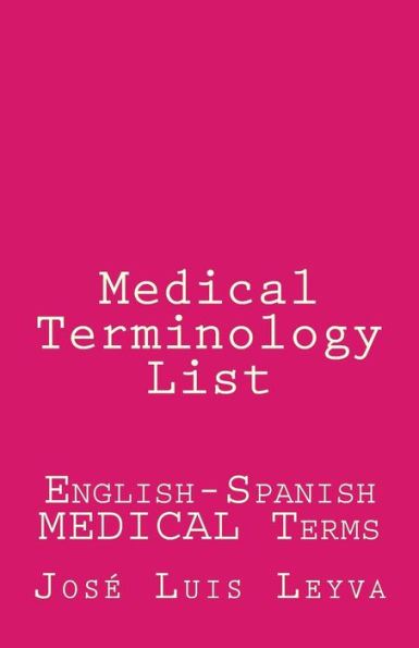 Medical Terminology List: English-Spanish Medical Terms