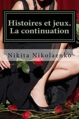 Histoires et jeux. La continuation