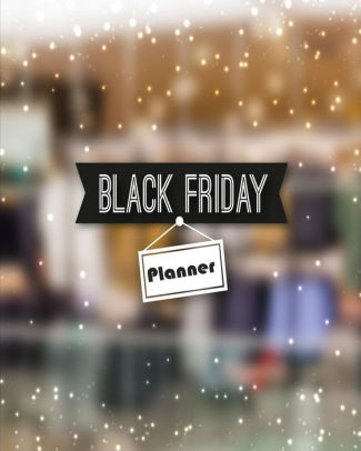 Black Friday Planner Countdown Shopping Tracker On Department