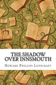 The Shadow Over Innsmouth