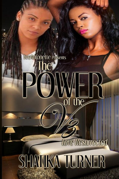 The Power of The V 3: Love Resurrected