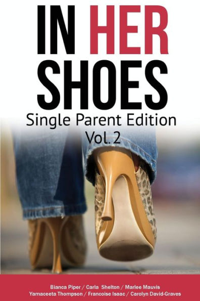 In Her Shoes: Single Parent Vol 2