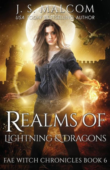 Realms of Lightning and Dragons: Fae Witch Chronicles Book 6