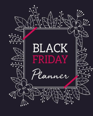 Black Friday Planner Cyber Monday And Countdown Shopping Tracker