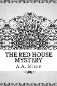 Title: The Red House Mystery, Author: A. A. Milne