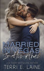 Married in Vegas: In His Arms