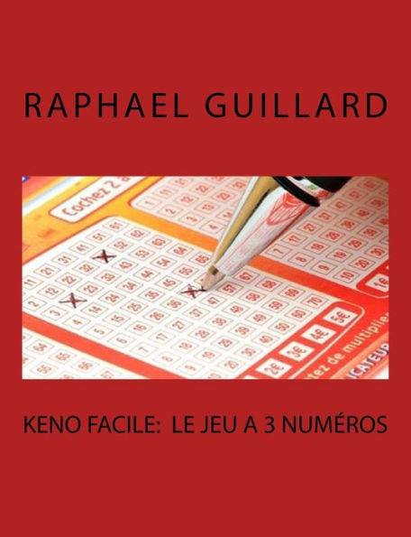 Keno Facile: Le jeu 3 a numeros