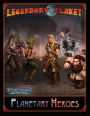 Planetary Heroes (Starfinder)