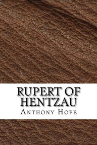 Title: Rupert of Hentzau, Author: Anthony Hope