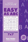 Sudoku Easy as ABC - 200 Easy to Normal Puzzles 7x7 (Volume 21)