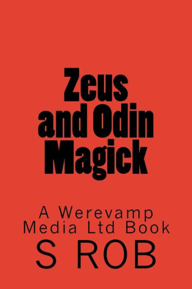 Zeus and Odin Magick