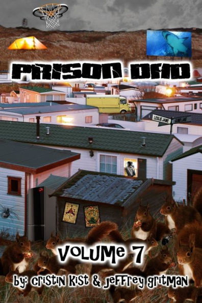 Prison Dad Volume 7