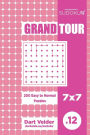 Sudoku Grand Tour - 200 Easy to Normal Puzzles 7x7 (Volume 12)