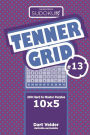 Sudoku Tenner Grid - 200 Hard to Master Puzzles 10x5 (Volume 13)