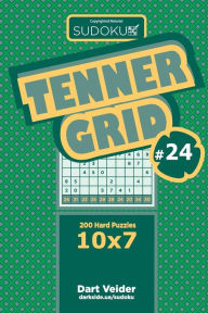Title: Sudoku Tenner Grid - 200 Hard Puzzles 10x7 (Volume 24), Author: Dart Veider