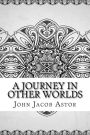 A Journey in Other Worlds