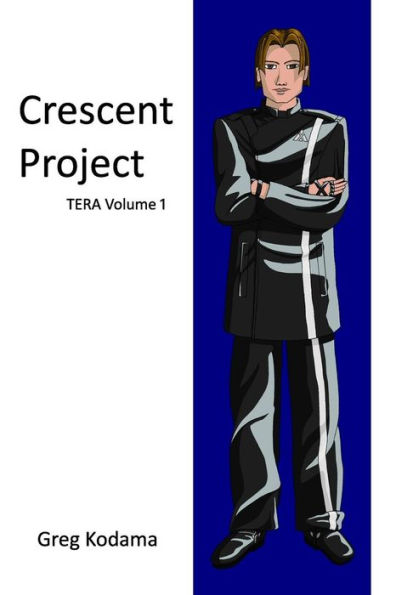 Crescent Project: Tera Volume 1