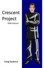 Crescent Project: Tera Volume 1