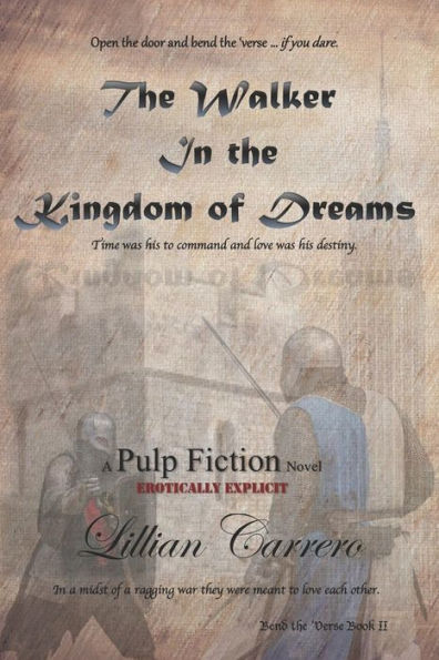 The Walker In The Kingdom of Dreams: A Pulp Fiction Novel