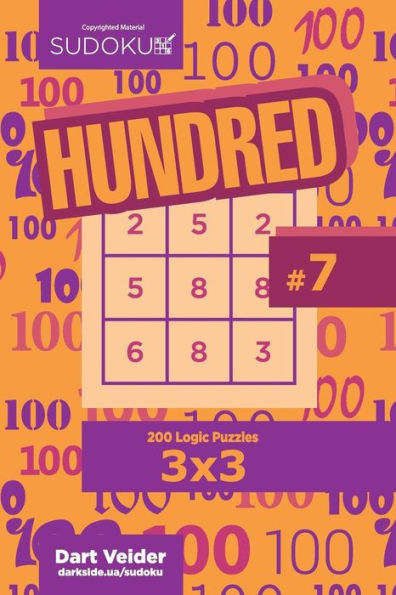 Sudoku Hundred - 200 Logic Puzzles 3x3 (Volume 7)