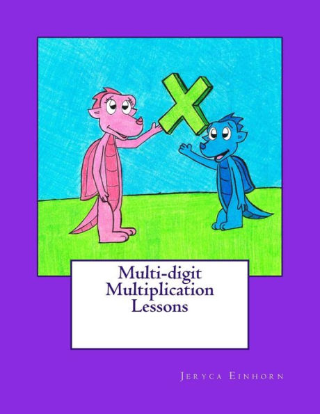 Multi-digit Multiplication Lessons