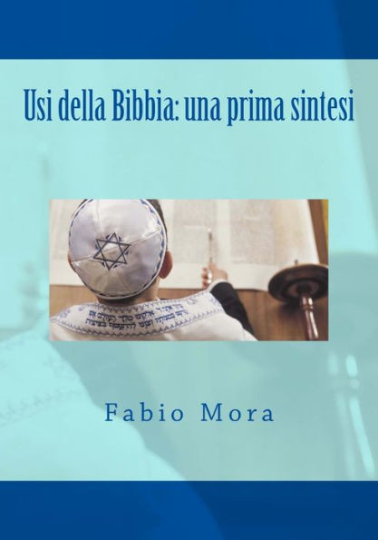 Usi della Bibbia: una prima sintesi