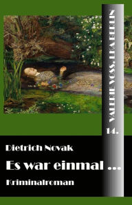 Title: Es war einmal ..., Author: Dietrich Novak