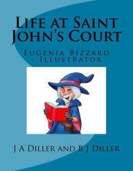 Title: Life at Saint John's Court: Beyond Life Series, Author: B J Diller