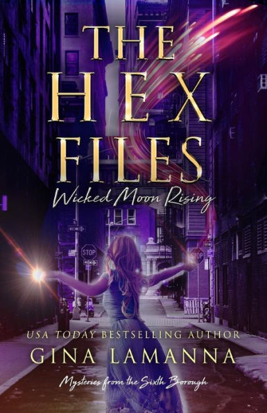 The Hex Files: Wicked Moon Rising