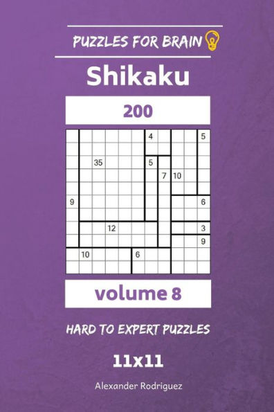 Puzzles for Brain - Shikaku 200 Hard to Expert 11x11 vol. 8