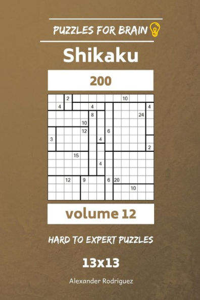 Puzzles for Brain - Shikaku 200 Hard to Expert 13x13 vol. 12