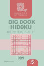 Creator of puzzles - Big Book Hidoku 480 Extreme Puzzles (Volume 5)