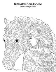 Title: Ritratti Zendoodle Libro da Colorare per Adulti 1, Author: Nick Snels