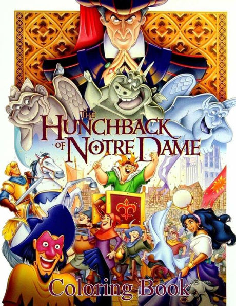 Hunchback of Notre Dame Coloring Book: Coloring Book for Kids and Adults with Fun, Easy, and Relaxing Coloring Pages