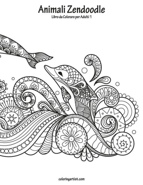 Animali Zendoodle Libro da Colorare per Adulti 1