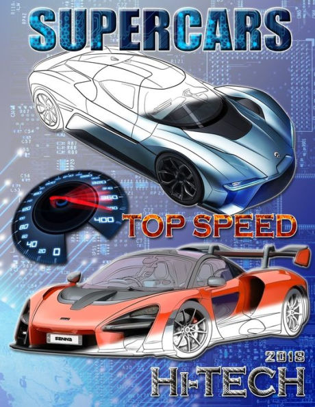 Supercars top speed 2018.: Coloring book for all ages